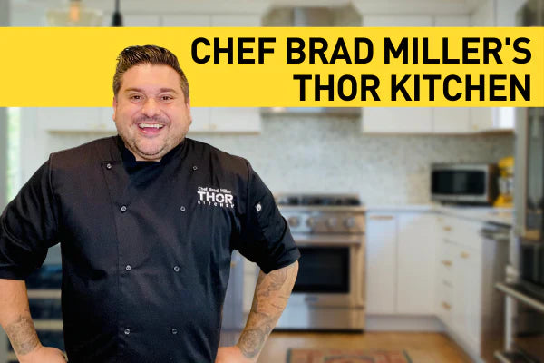 Chef Brad Miller New Thor Kitchen Brand Ambassador